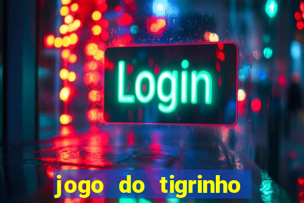 jogo do tigrinho depósito mínimo r$ 1